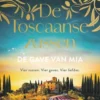 De Toscaanse Zussen 3 - De gave van Mia
