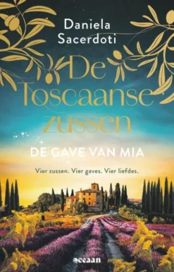 De Toscaanse Zussen 3 - De gave van Mia