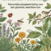 De tuin die zichzelf verdedigt
