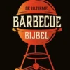 De ultieme barbecue bijbel