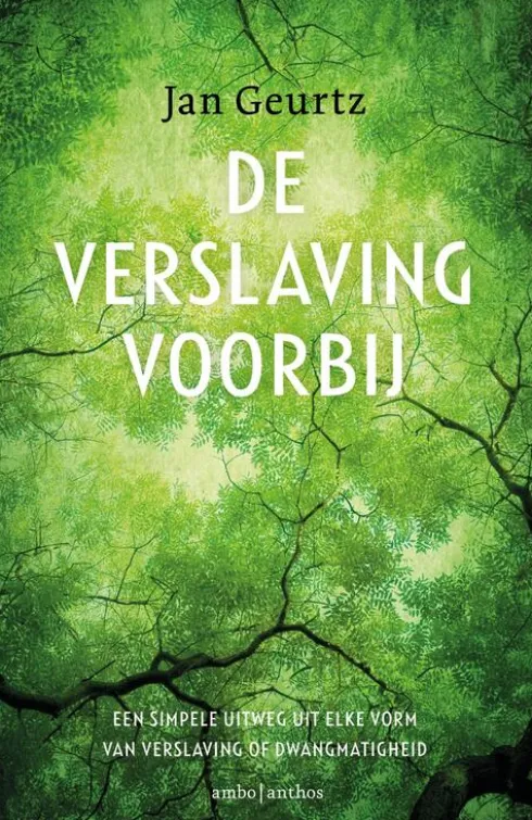 De verslaving voorbij