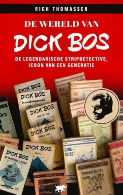 De wereld van Dick Bos
