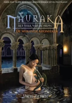 De Woudzee kronieken - Nauraka