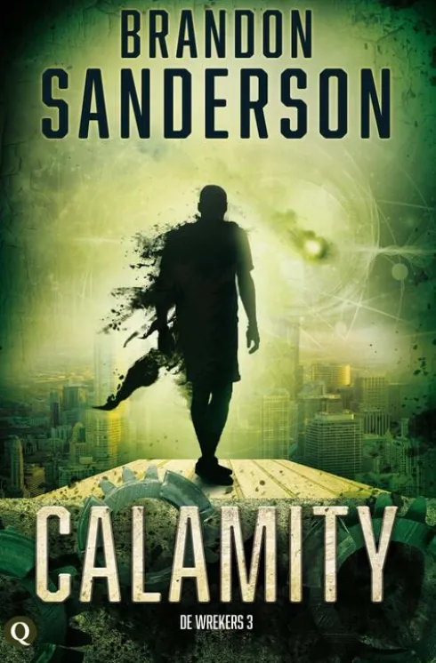 De wrekers 3 - Calamity