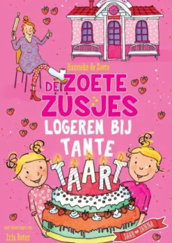 De Zoete Zusjes logeren bij tante Taart