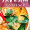 Diabetic Soup and Stew Cookbook: Delicious and Healthy Diabetic Soup and Stew Recipes