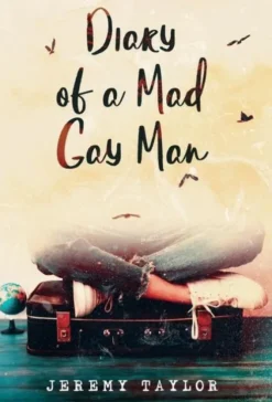Diary of a Mad Gay Man