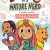 Diary of a Nature Nerd: A Graphic Novel