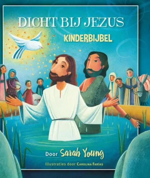 Dicht bij Jezus