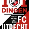 101 dingen die je weten moet over FC Utrecht