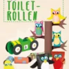 51 dingen om te maken met Toiletrollen