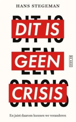 Dit is geen crisis