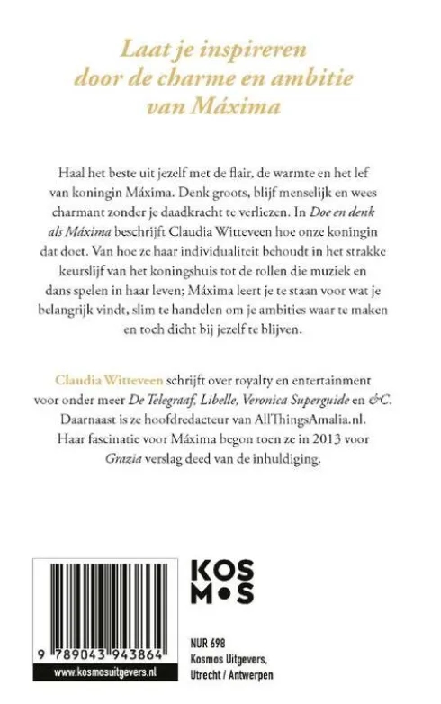 Doe en denk als Máxima