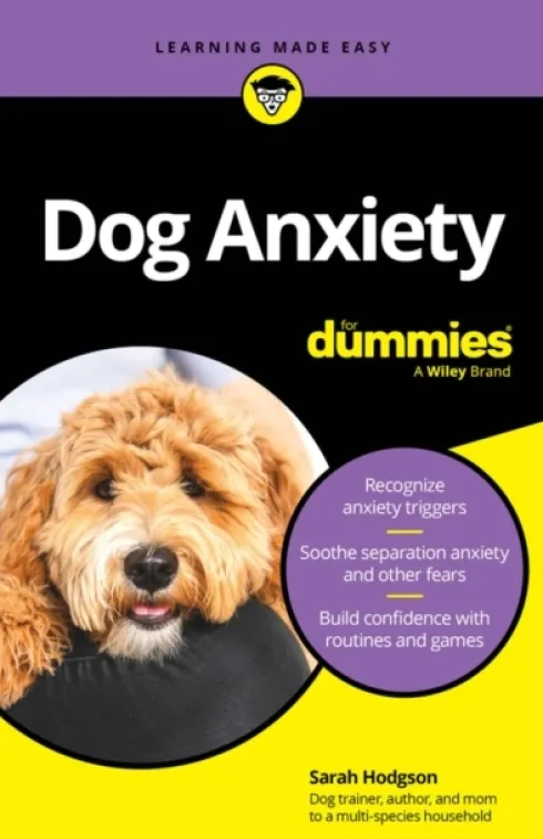 Dog Anxiety For Dummies