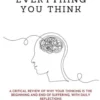 Don'T Believe Everything You Think