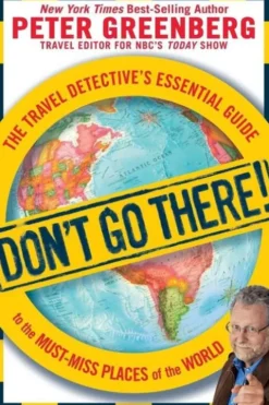 Don't Go There!