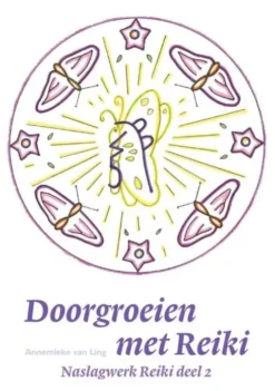 Doorgroeien met Reiki