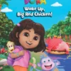 Dora: Wake Up, Big Red Chicken! (Scholastic Reader, Level 1)