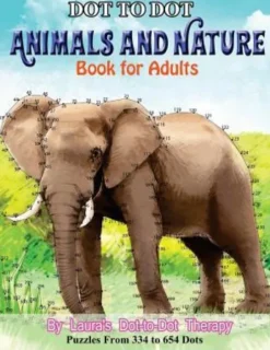 Dot to Dot Animals and Nature Book For Adults: Puzzles from 334 to 654 Dots