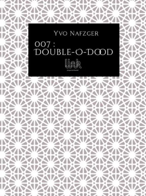 007 : Double-O-Dood