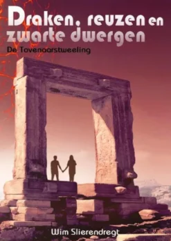 Draken, reuzen en zwarte dwergen