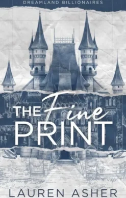 Dreamland Billionaires 1 - The Fine Print