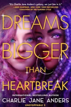 Dreams Bigger Than Heartbreak