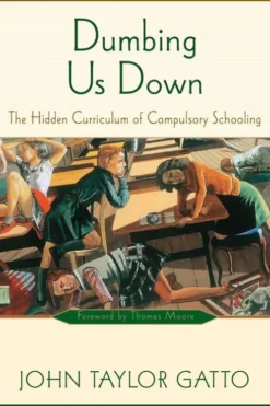 Dumbing Us Down - 25th Anniversary Edition