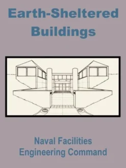 Earth-Sheltered Buildings