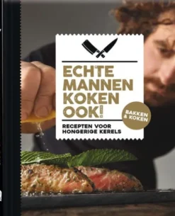 Echte Mannen koken ook!