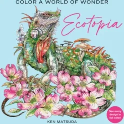 Ecotopia: Color a World of Wonder
