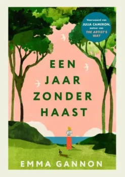 Een jaar zonder haast