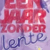 Een jaar zonder lente