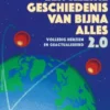 Een kleine geschiedenis van bijna alles 2.0