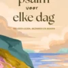 Een psalm voor elke dag