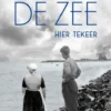 Eens ging de zee hier tekeer