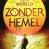 Een wereld zonder hemel
