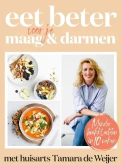 Eet beter voor je maag en darmen met huisarts Tamara de Weijer