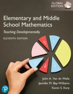 Elementary and Middle School Mathematics: Teaching Developmentally, Global Edition