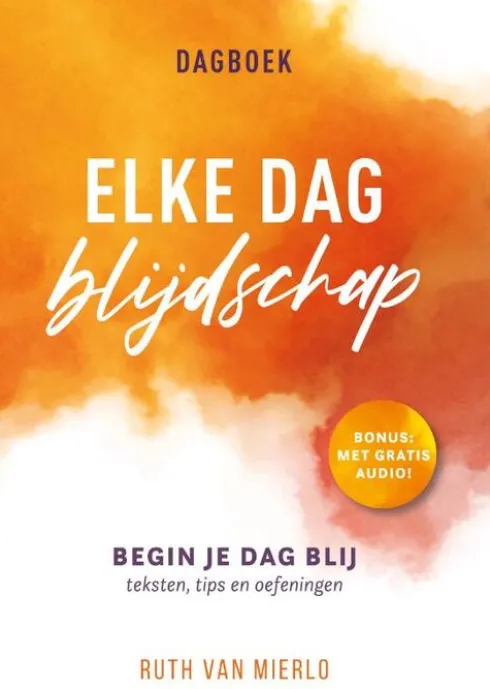 Elke dag blijdschap
