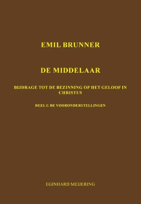 Emil Brunner De Middelaar