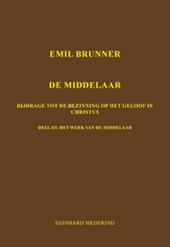 Emil Brunner De Middelaar