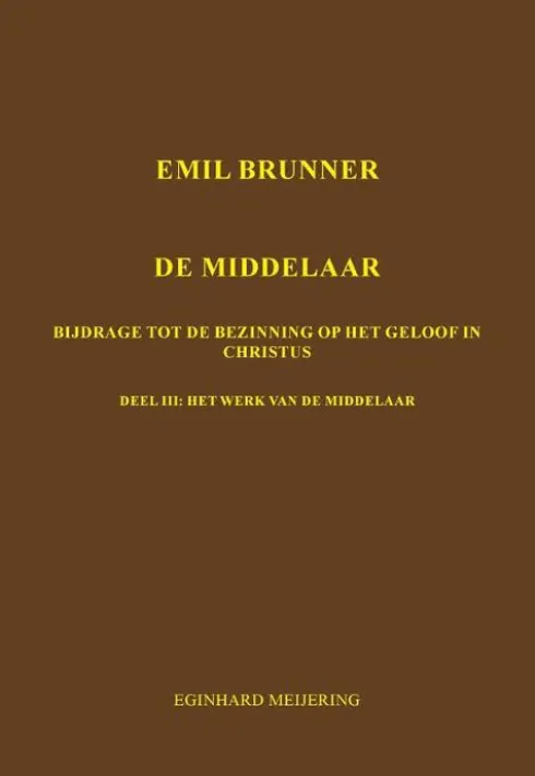 Emil Brunner De Middelaar