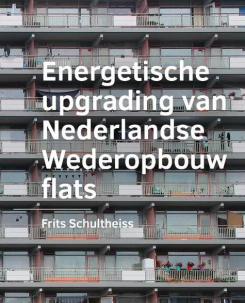 Energetische upgrading van Nederlandse Wederopbouw flats