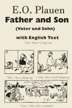 E. O. Plauen Father and Son (Vater und Sohn) with English Text