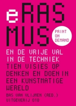 Erasmus en de vrije val in de techniek