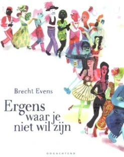 Ergens waar je niet wil zijn