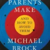 8 Errors Parents Make and How to Avoid Them