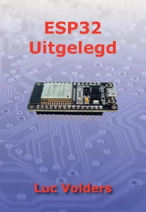ESP32 Uitgelegd