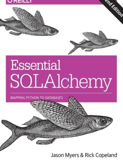 Essential SQLAlchemy, 2e